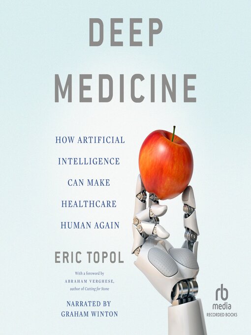 Title details for Deep Medicine by Eric Topol - Wait list